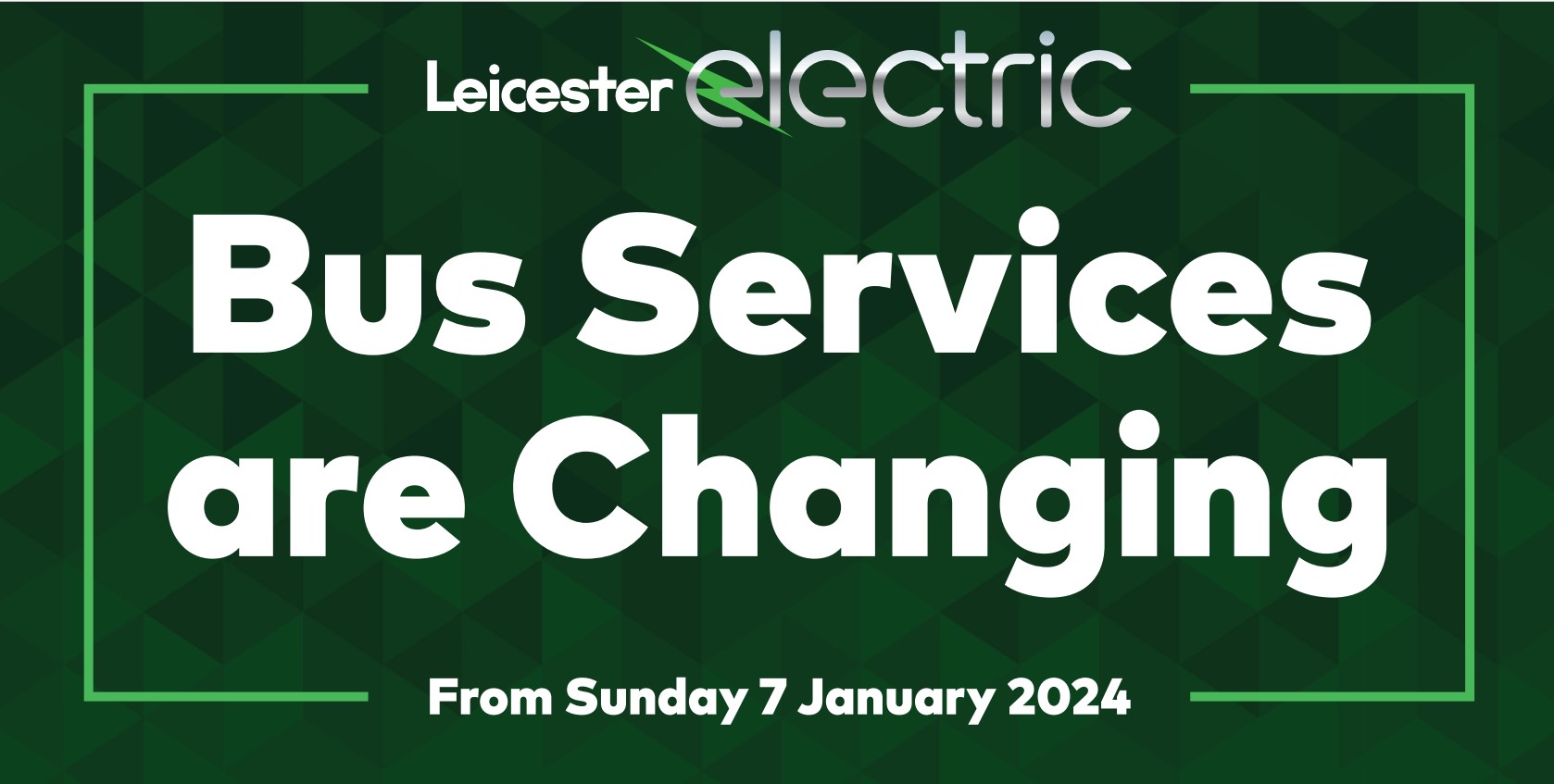 Service Changes From 7 January 2024 First Bus   Leicester Service Changes 7 Janaury 2023 